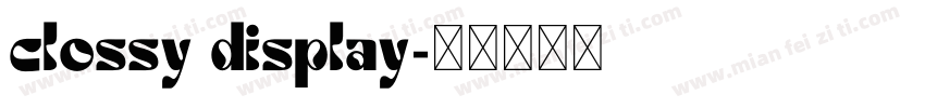 clossy display字体转换